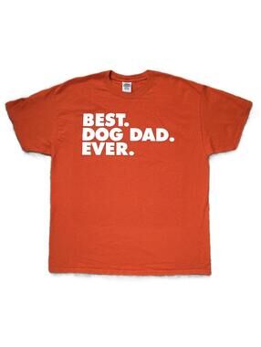 Best Dog Dad Ever XL Graphic T-Shirt Orange Gildan Ultra Cotton